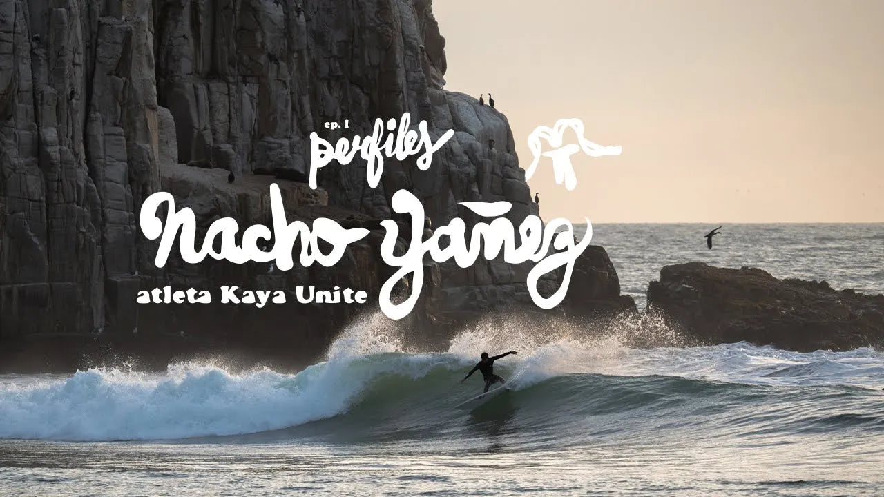 Perfiles: Nacho Yañez 🏄🏻 // Kaya Unite